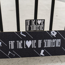 Load image into Gallery viewer, For The Love Of Scootering Grip Tape
